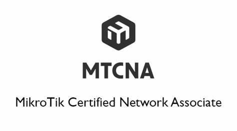 The Vital Role of MTCNA Certification in Networking: Why It Matters